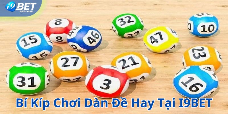 Bí kíp hay ho để chơi đề lô dàn