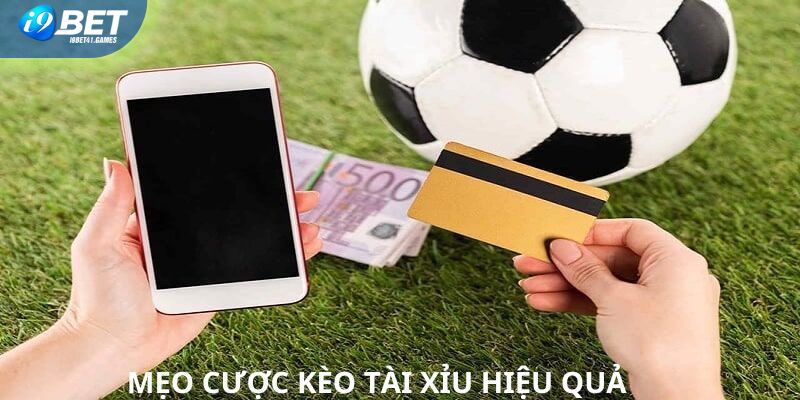 Mẹo chơi kèo tài xỉu tại I9BET