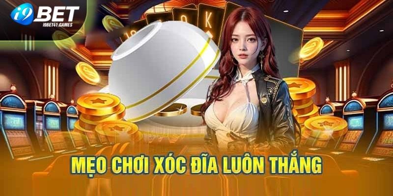 Mẹo đánh xóc đĩa tại I9BET phải biết điểm dừng